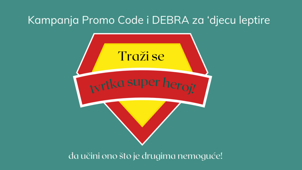 I TVOJA TVRTKA MOŽE POSTATI SUPER HEROJ!