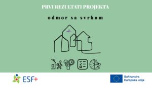 Odmor sa svrhom – prvi rezultati projekta