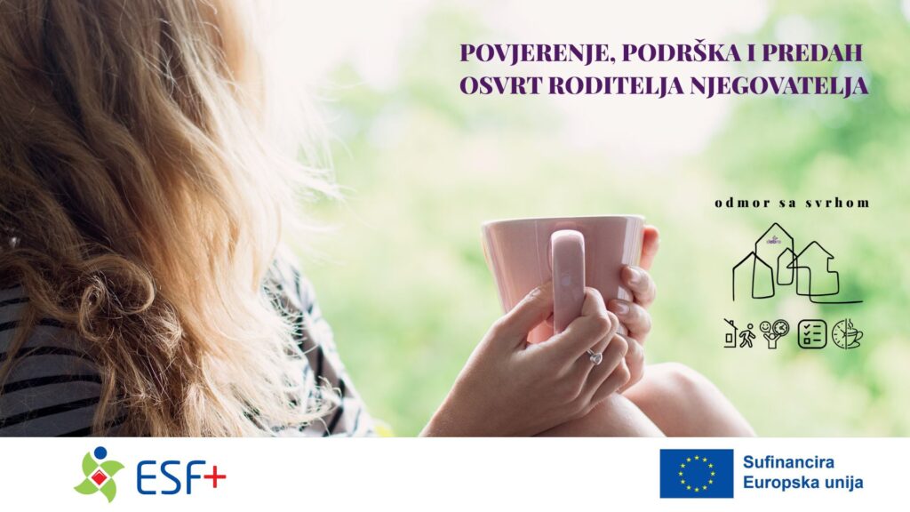 Povjerenje, podrška i predah – Odmor sa svrhom